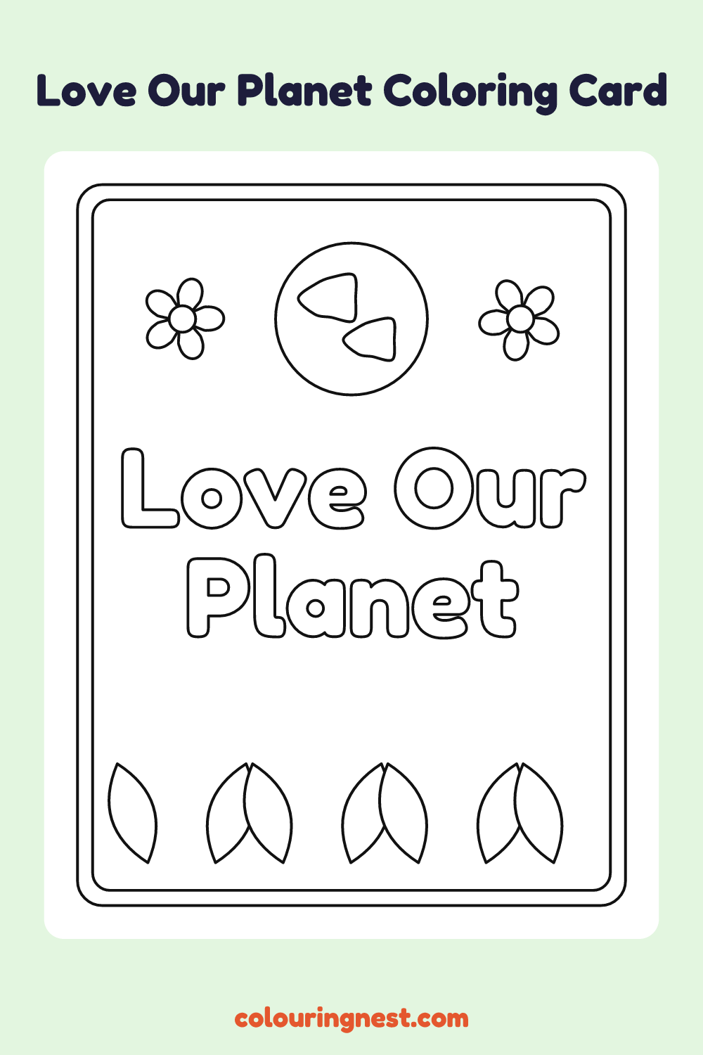 Love Our Planet Coloring Card coloring page: free printable black-and-white line art