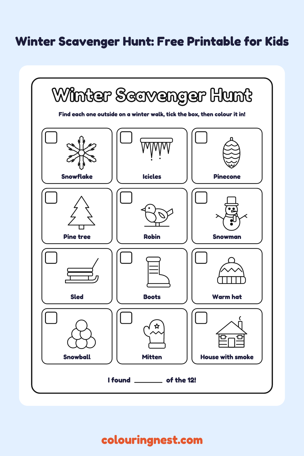 Winter Scavenger Hunt: 12 Things to Find: printable picture checklist with tick boxes, names and pictures to colour