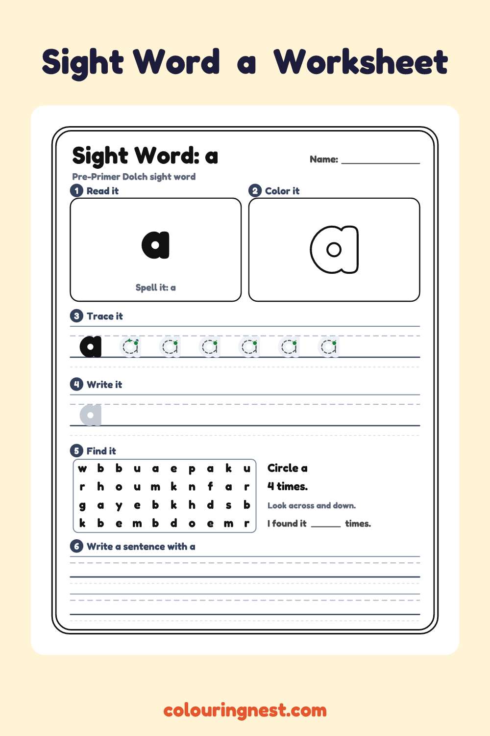 “a” sight word worksheet: read it, color it, trace it, write it, find it and use it in a sentence
