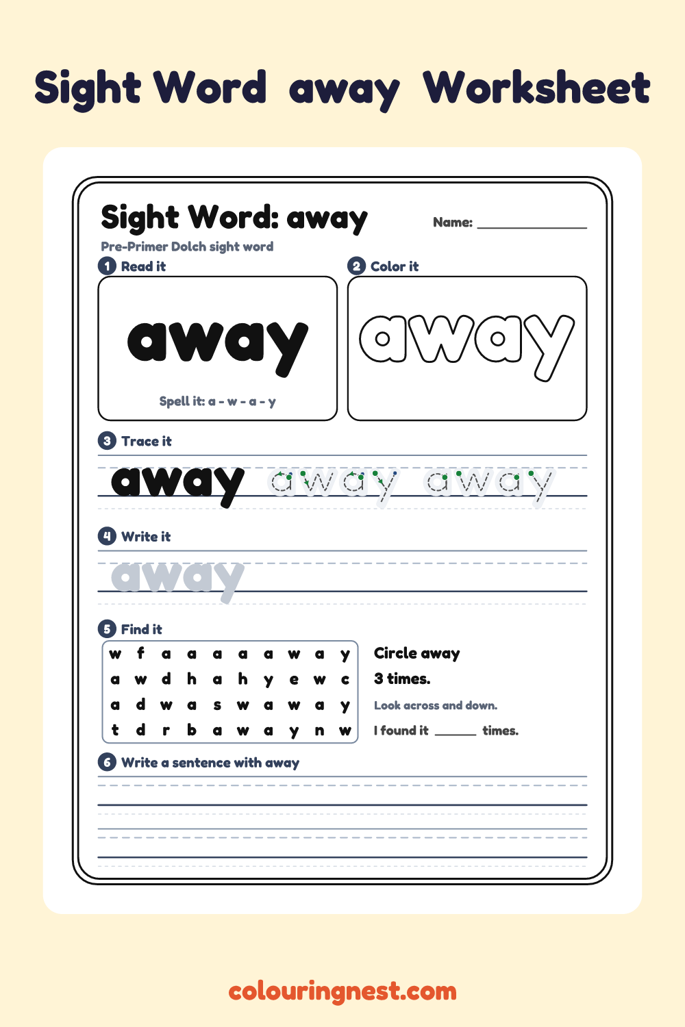 “away” sight word worksheet: read it, color it, trace it, write it, find it and use it in a sentence