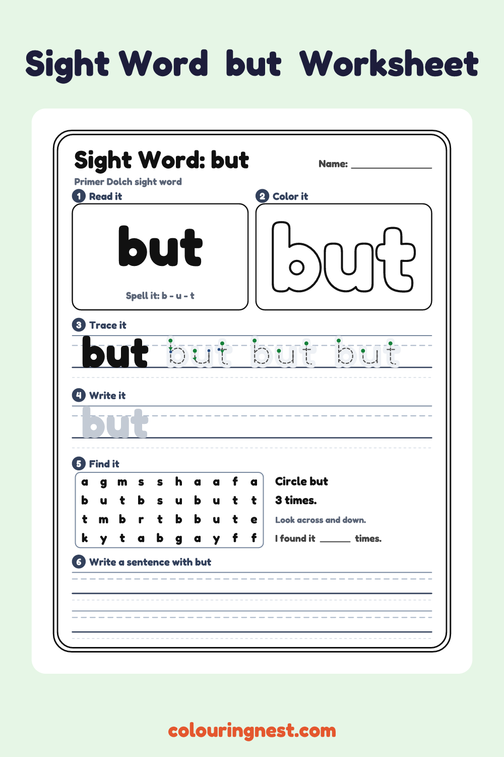“but” sight word worksheet: read it, color it, trace it, write it, find it and use it in a sentence