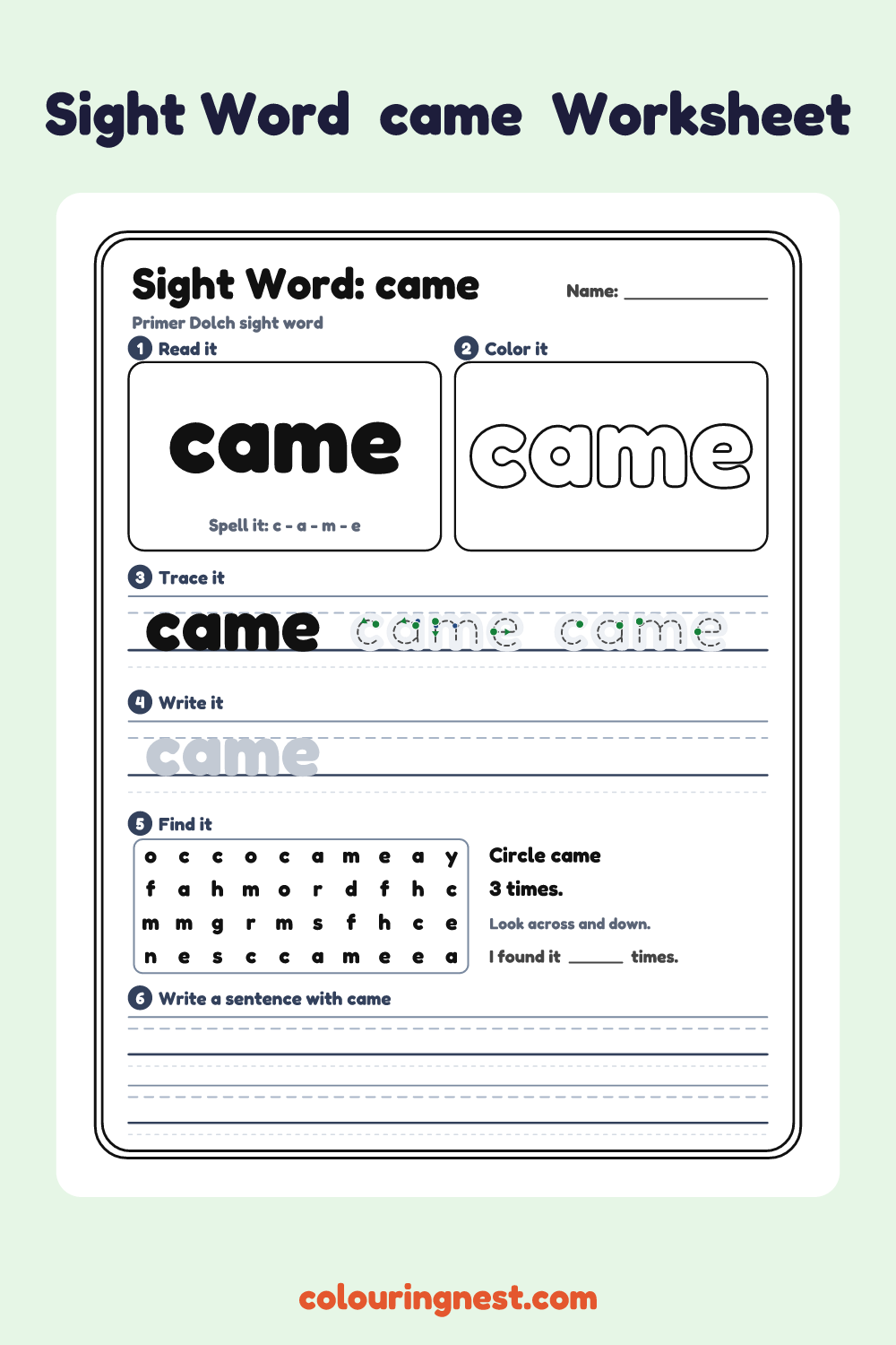 “came” sight word worksheet: read it, color it, trace it, write it, find it and use it in a sentence