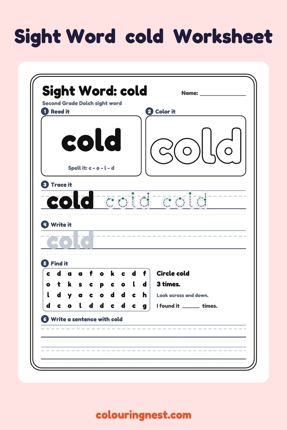 “cold” sight word worksheet: read it, color it, trace it, write it, find it and use it in a sentence