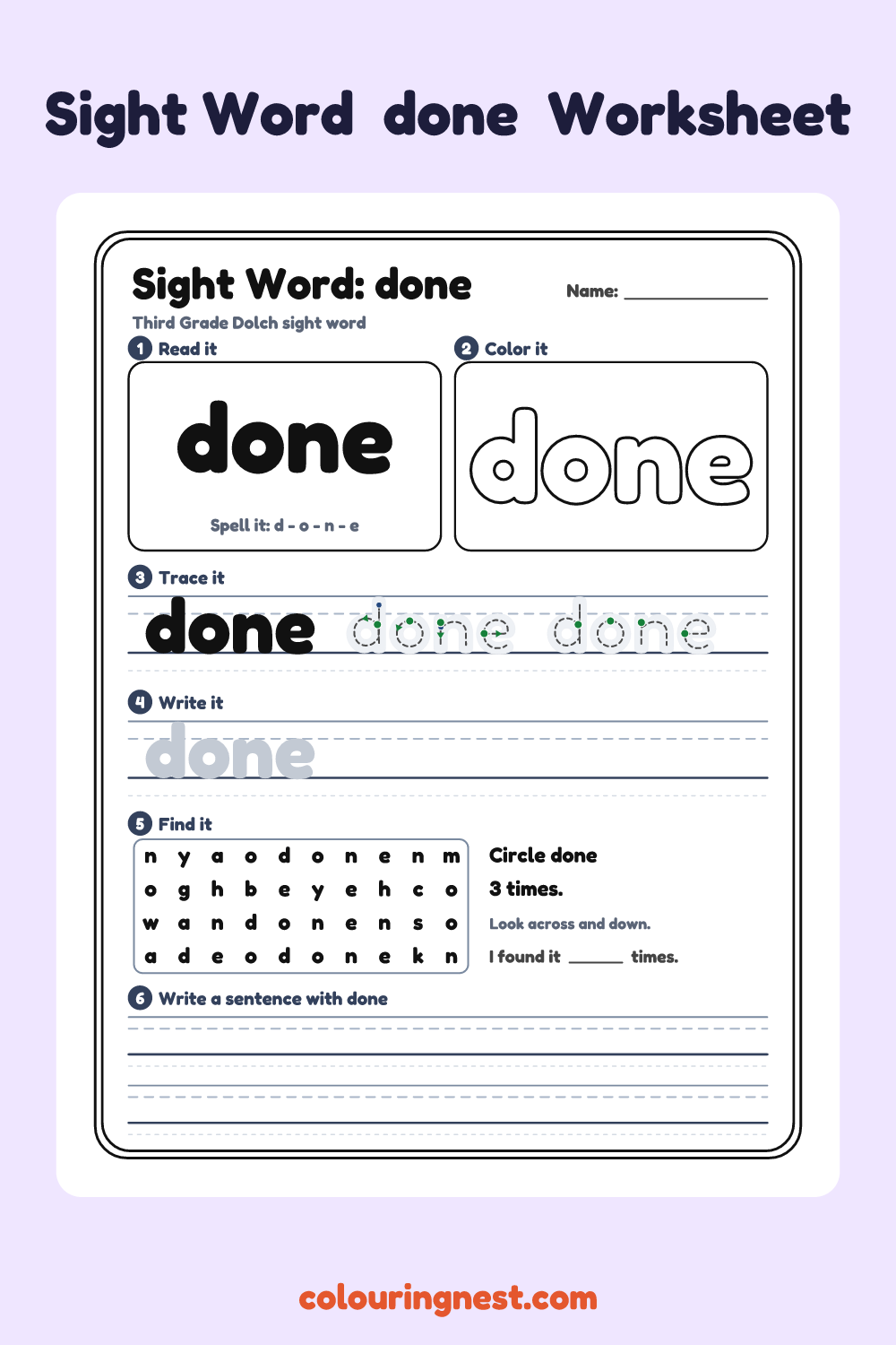 “done” sight word worksheet: read it, color it, trace it, write it, find it and use it in a sentence