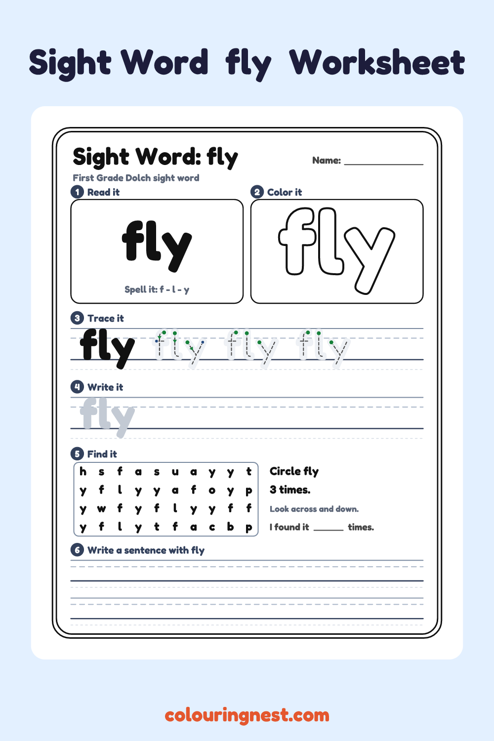 “fly” sight word worksheet: read it, color it, trace it, write it, find it and use it in a sentence