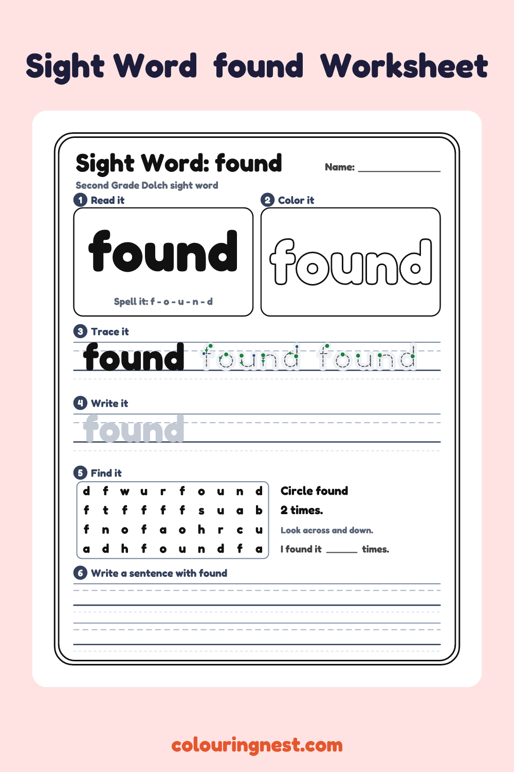 “found” sight word worksheet: read it, color it, trace it, write it, find it and use it in a sentence
