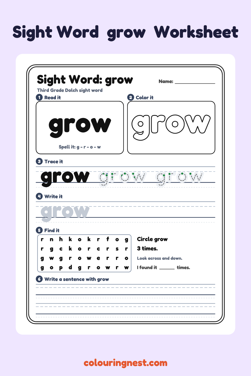 “grow” sight word worksheet: read it, color it, trace it, write it, find it and use it in a sentence
