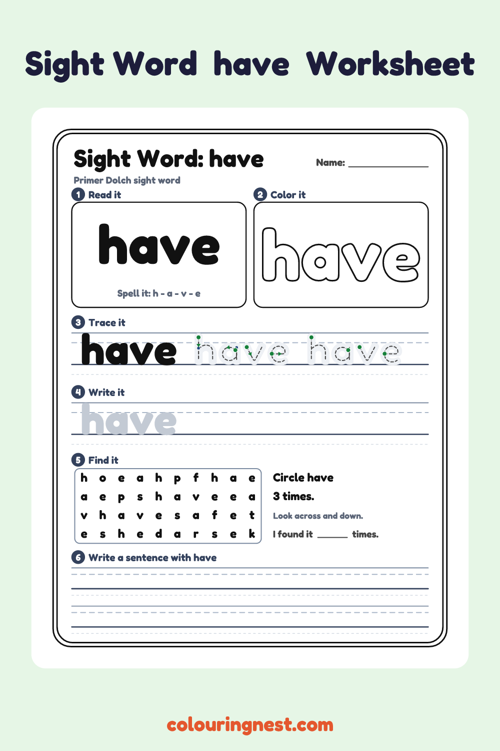 “have” sight word worksheet: read it, color it, trace it, write it, find it and use it in a sentence