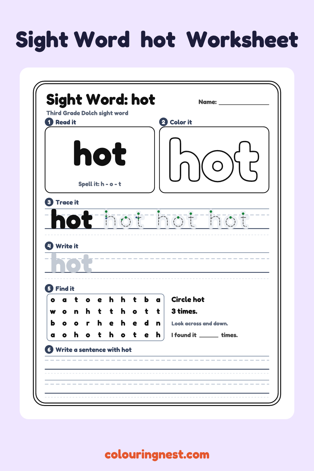 “hot” sight word worksheet: read it, color it, trace it, write it, find it and use it in a sentence