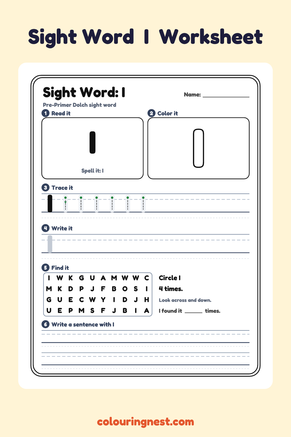 “I” sight word worksheet: read it, color it, trace it, write it, find it and use it in a sentence
