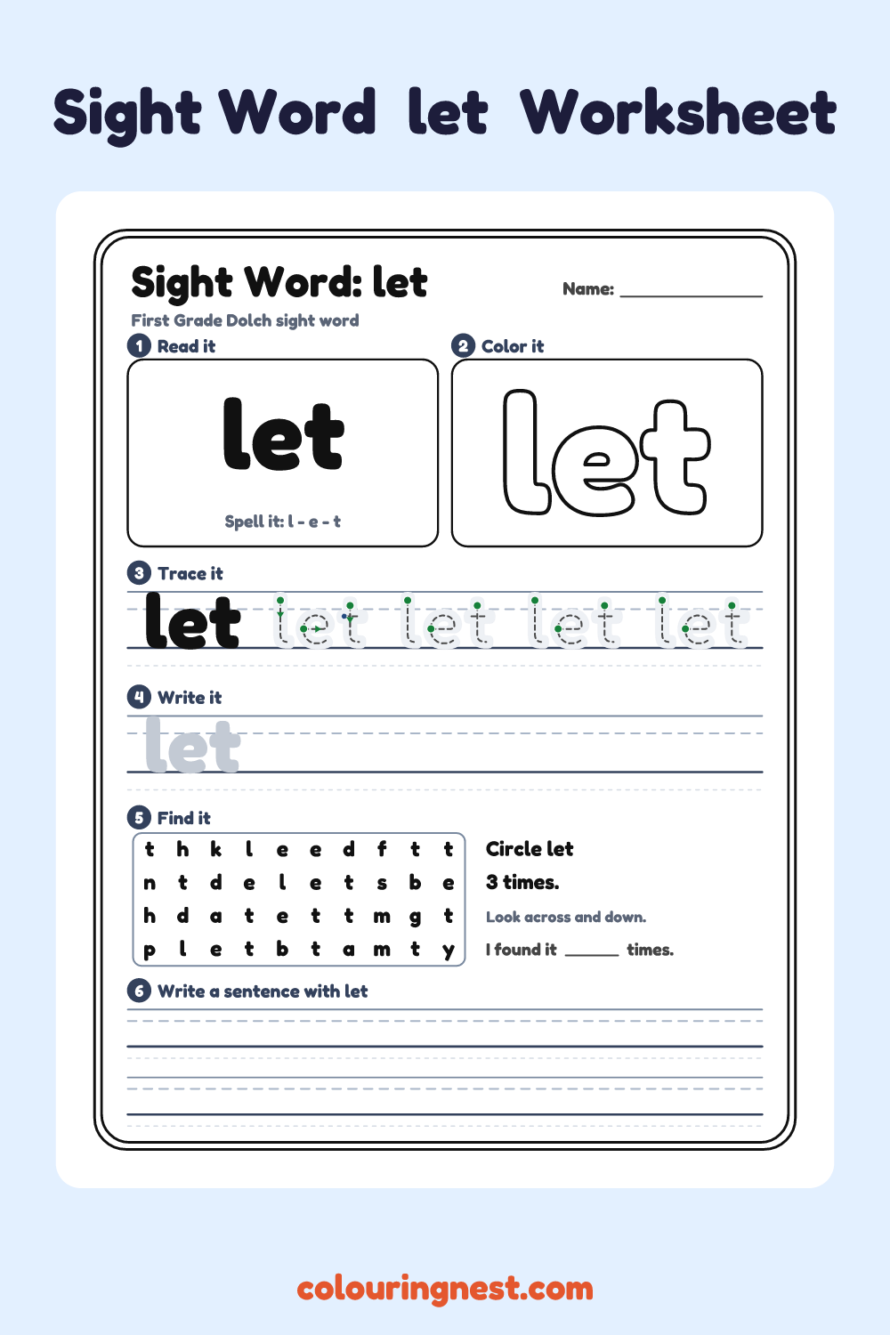 “let” sight word worksheet: read it, color it, trace it, write it, find it and use it in a sentence