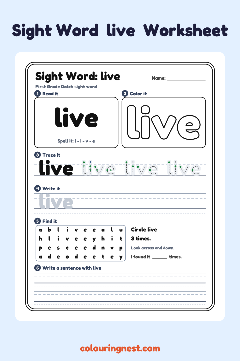 “live” sight word worksheet: read it, color it, trace it, write it, find it and use it in a sentence