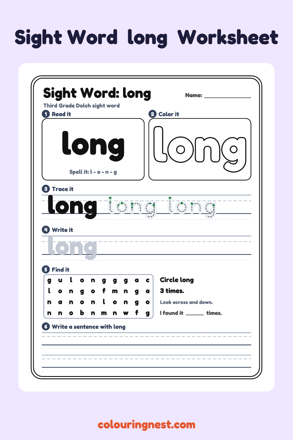 “long” sight word worksheet: read it, color it, trace it, write it, find it and use it in a sentence