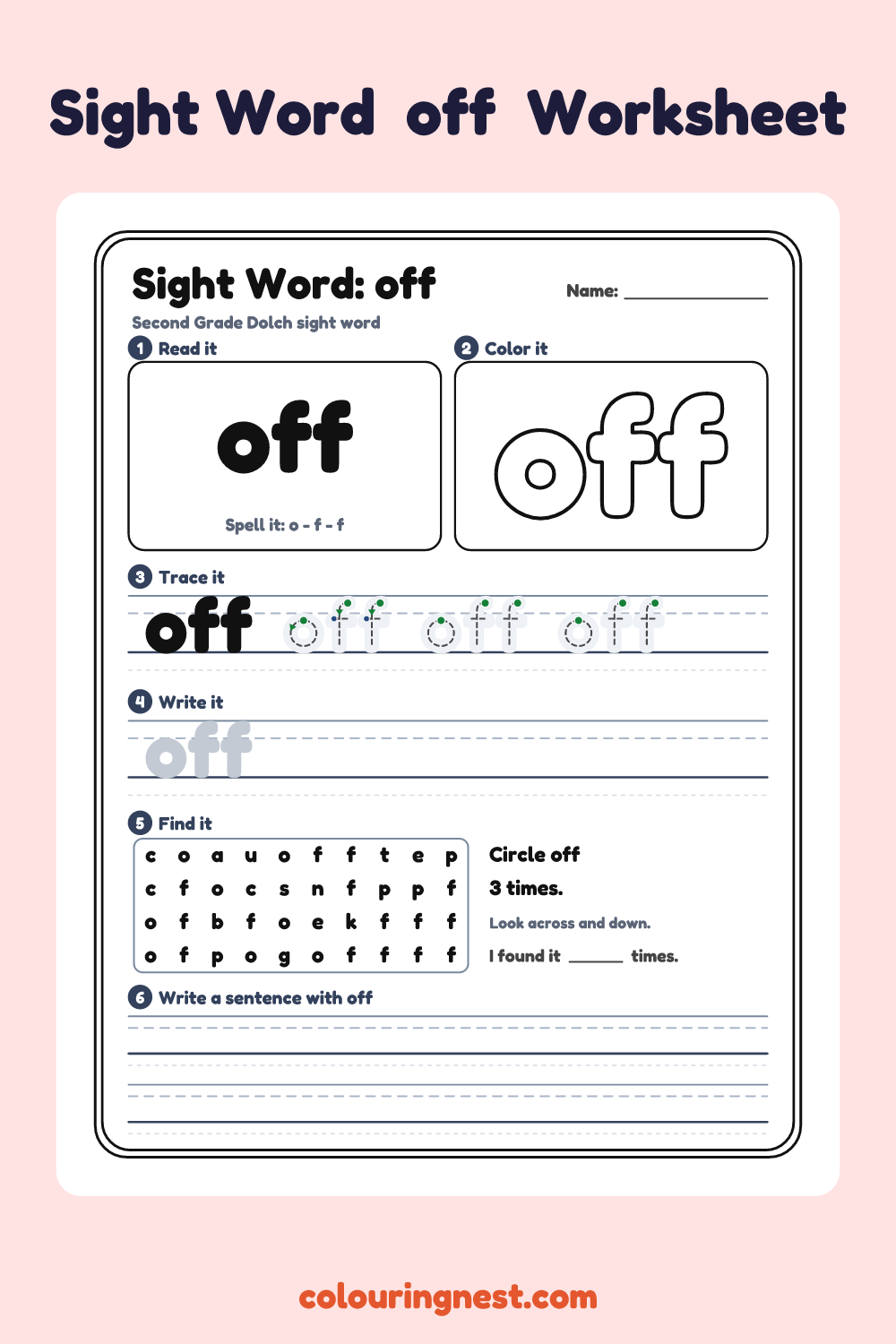 “off” sight word worksheet: read it, color it, trace it, write it, find it and use it in a sentence