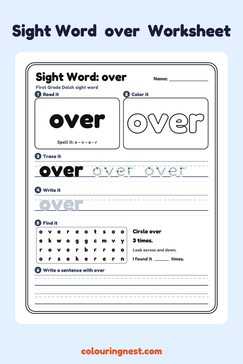 “over” sight word worksheet: read it, color it, trace it, write it, find it and use it in a sentence