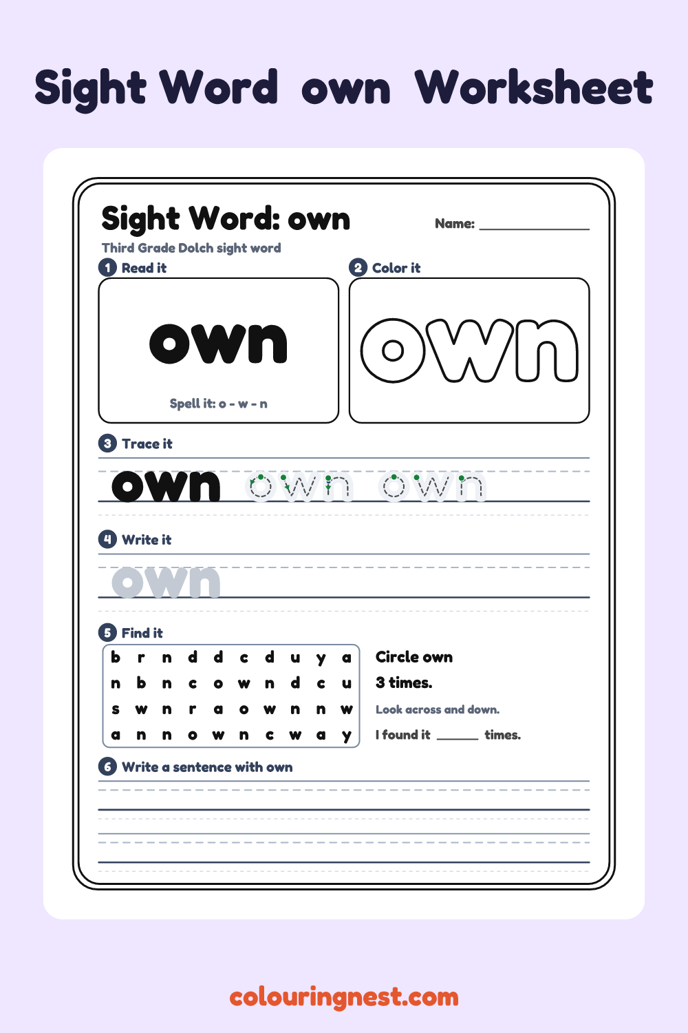 “own” sight word worksheet: read it, color it, trace it, write it, find it and use it in a sentence