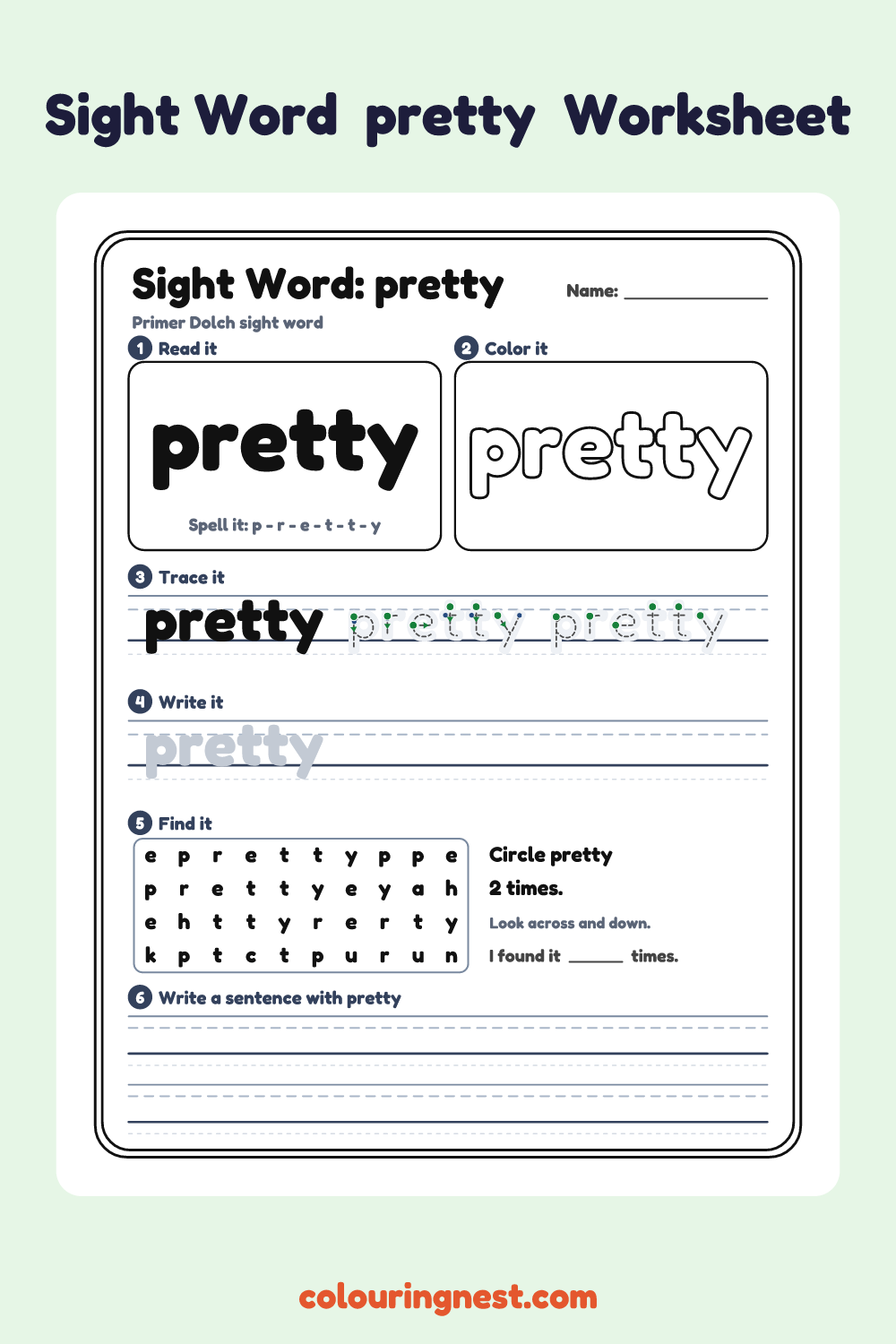 “pretty” sight word worksheet: read it, color it, trace it, write it, find it and use it in a sentence