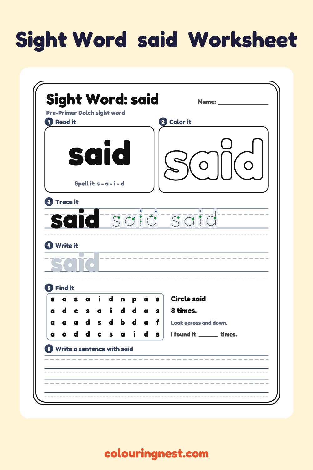 “said” sight word worksheet: read it, color it, trace it, write it, find it and use it in a sentence