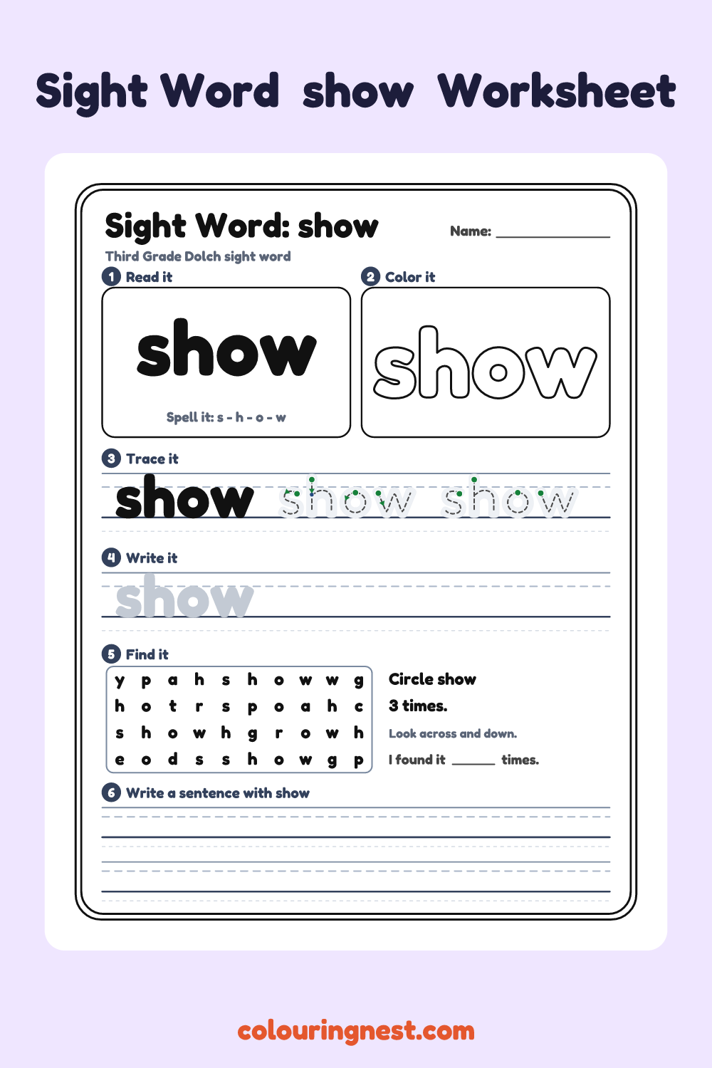 “show” sight word worksheet: read it, color it, trace it, write it, find it and use it in a sentence