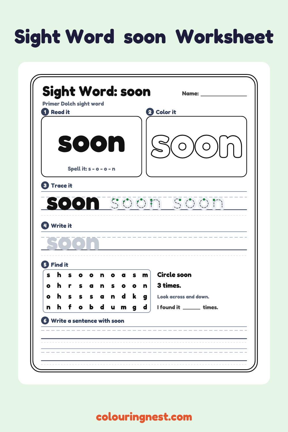 “soon” sight word worksheet: read it, color it, trace it, write it, find it and use it in a sentence