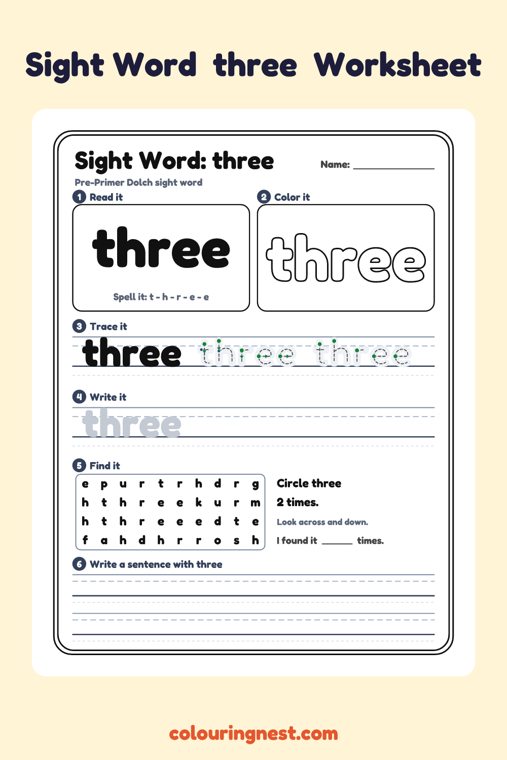 “three” sight word worksheet: read it, color it, trace it, write it, find it and use it in a sentence