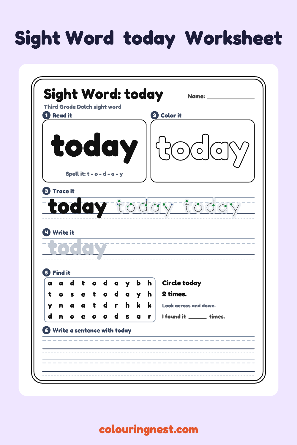 “today” sight word worksheet: read it, color it, trace it, write it, find it and use it in a sentence