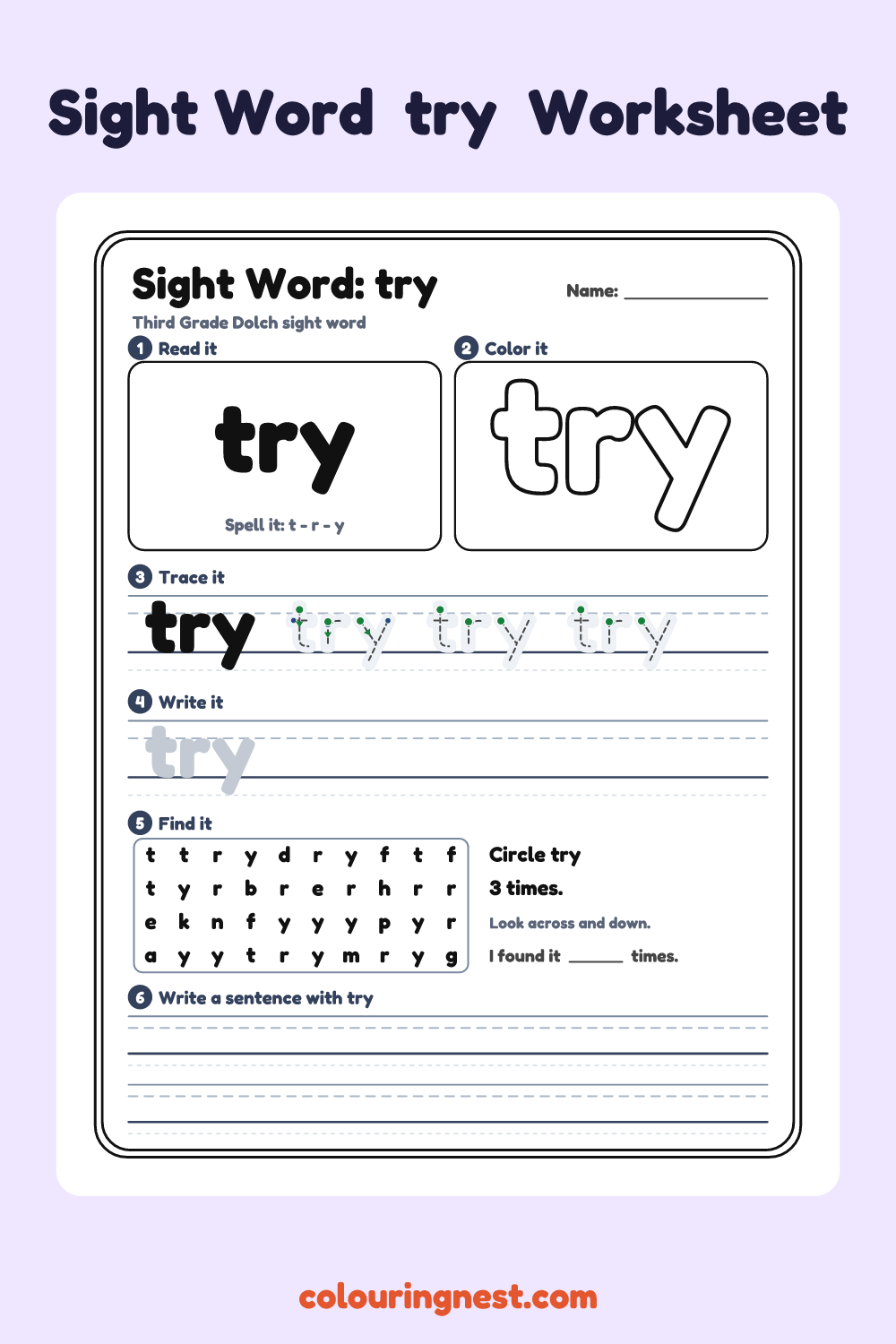 “try” sight word worksheet: read it, color it, trace it, write it, find it and use it in a sentence