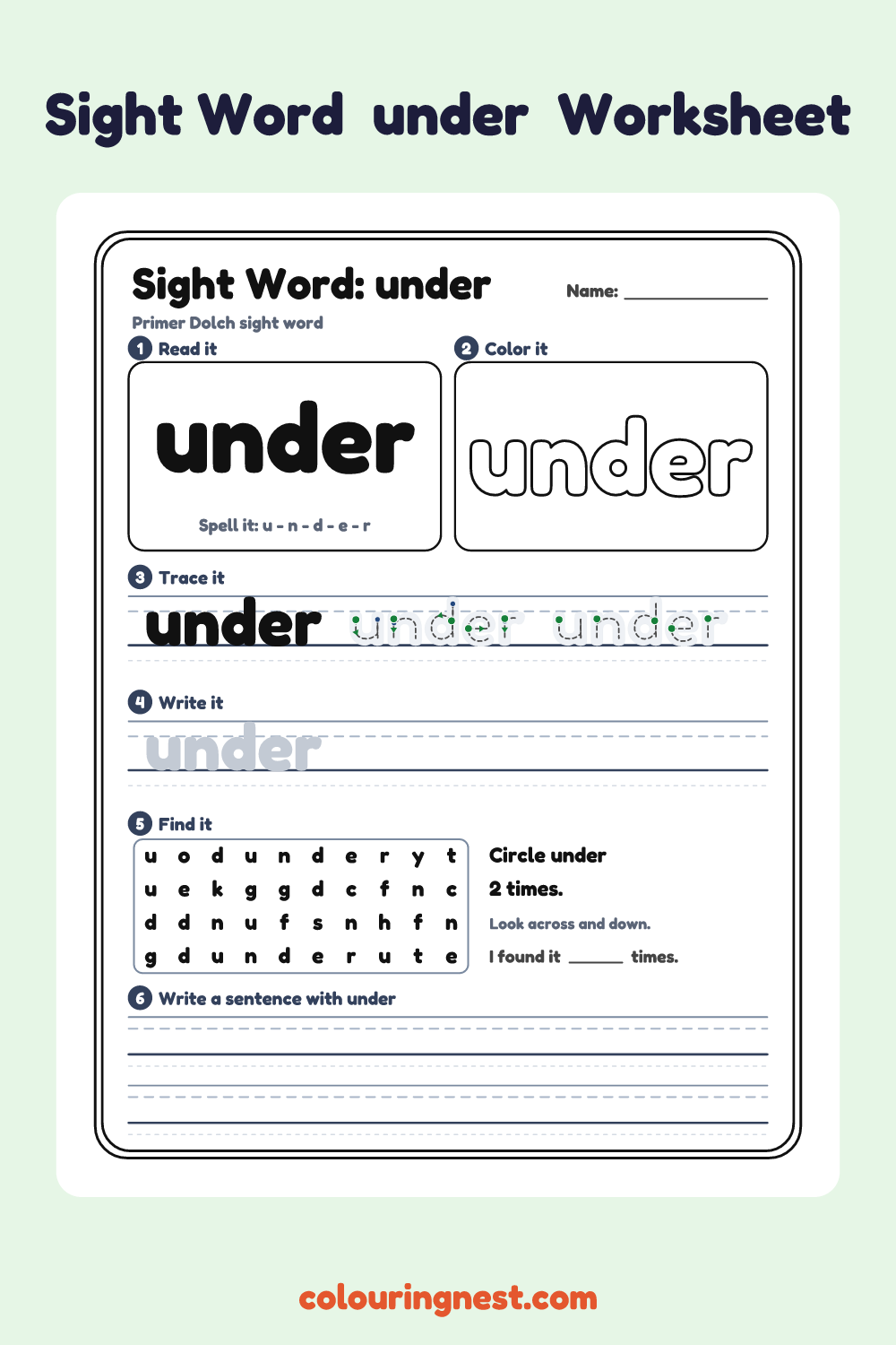 “under” sight word worksheet: read it, color it, trace it, write it, find it and use it in a sentence