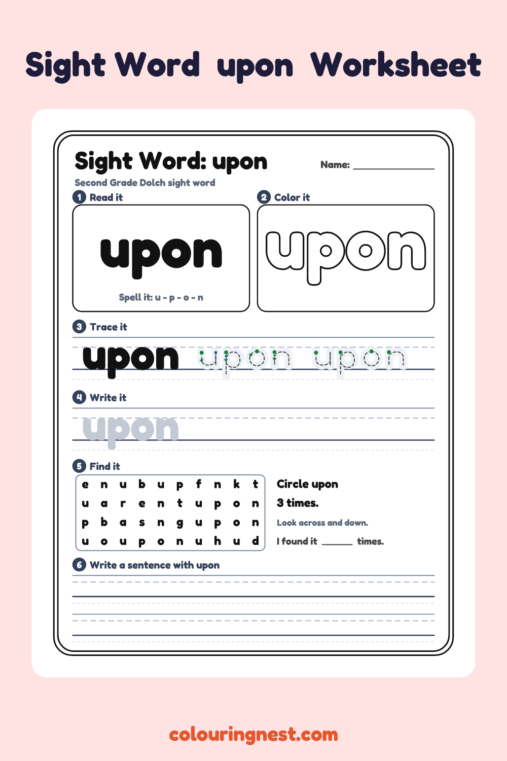 “upon” sight word worksheet: read it, color it, trace it, write it, find it and use it in a sentence