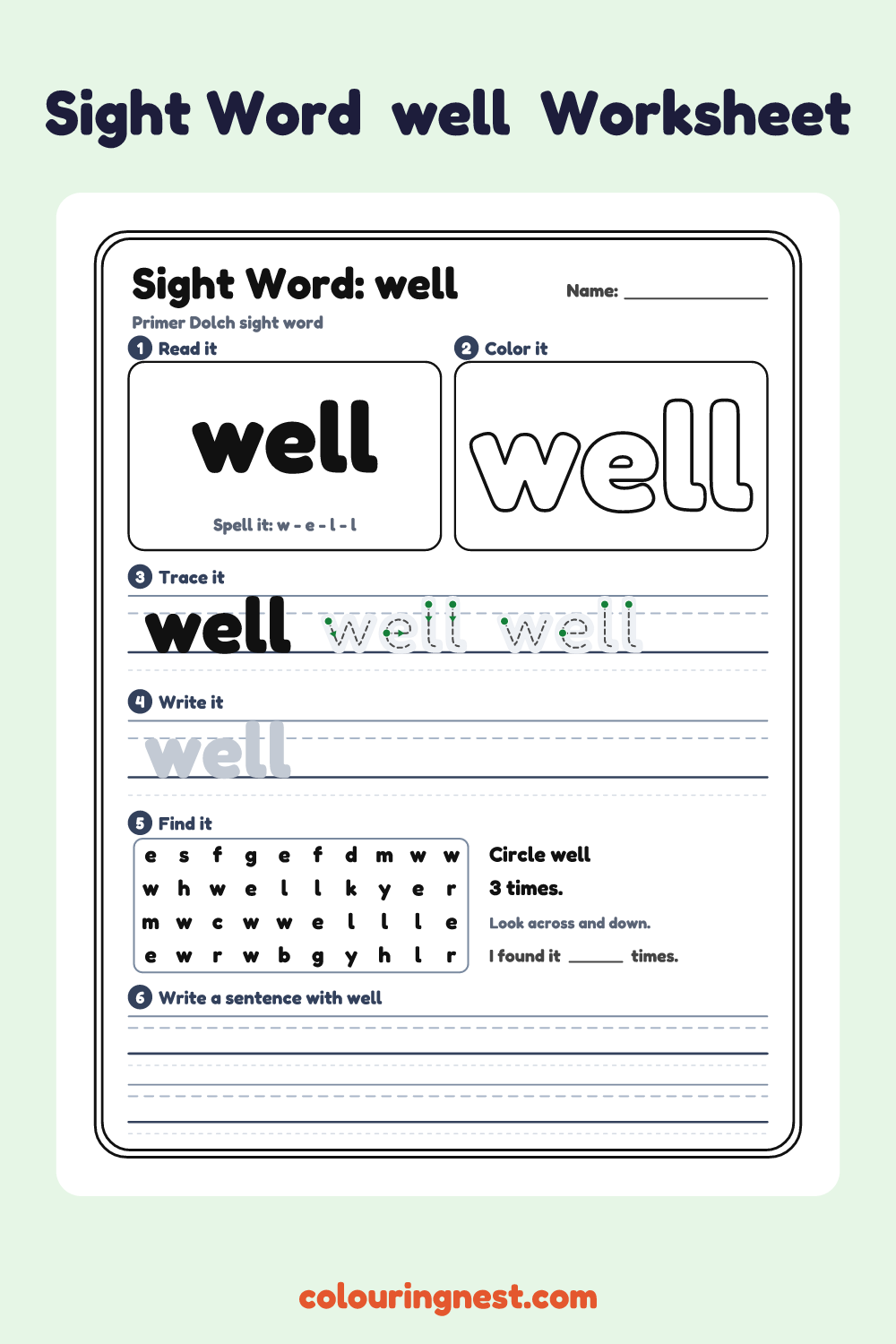 “well” sight word worksheet: read it, color it, trace it, write it, find it and use it in a sentence