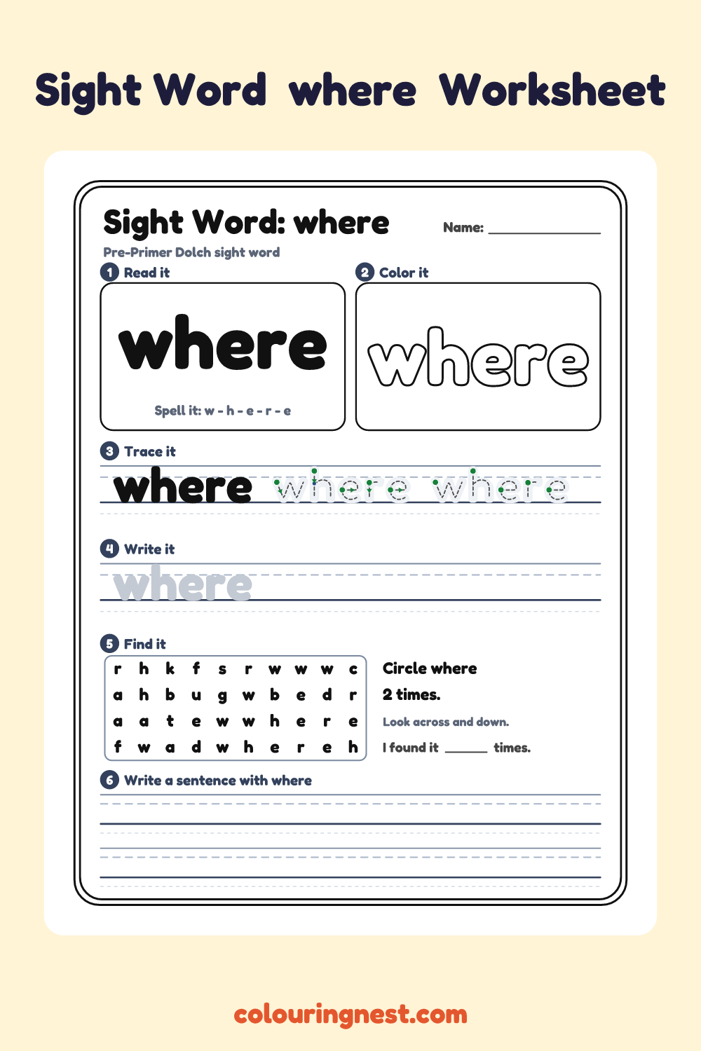 “where” sight word worksheet: read it, color it, trace it, write it, find it and use it in a sentence