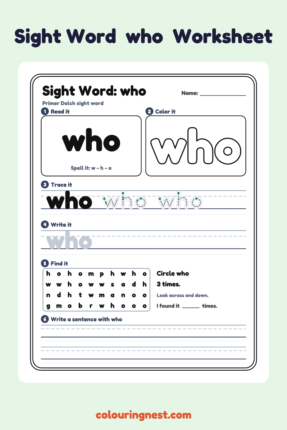 “who” sight word worksheet: read it, color it, trace it, write it, find it and use it in a sentence