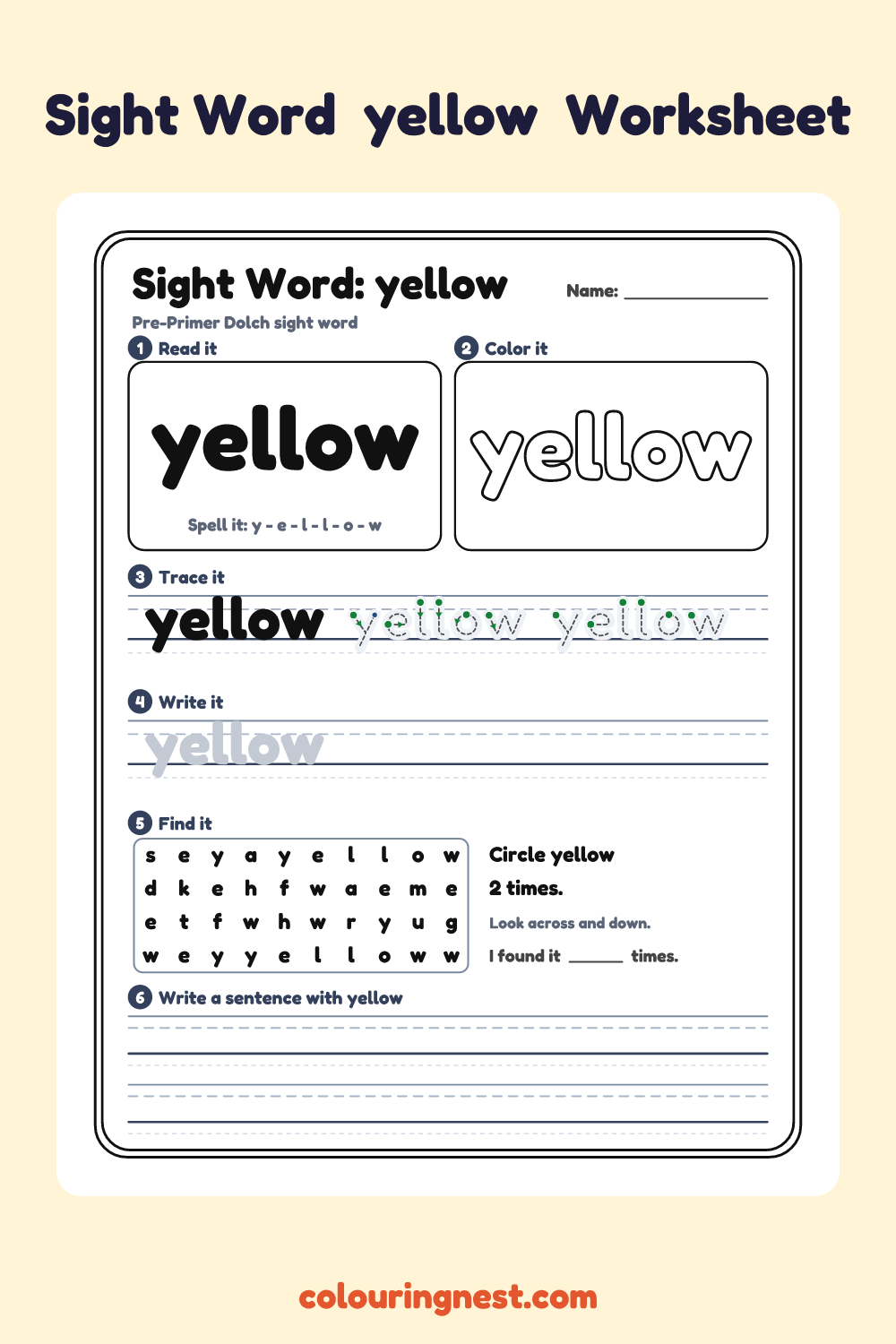 “yellow” sight word worksheet: read it, color it, trace it, write it, find it and use it in a sentence