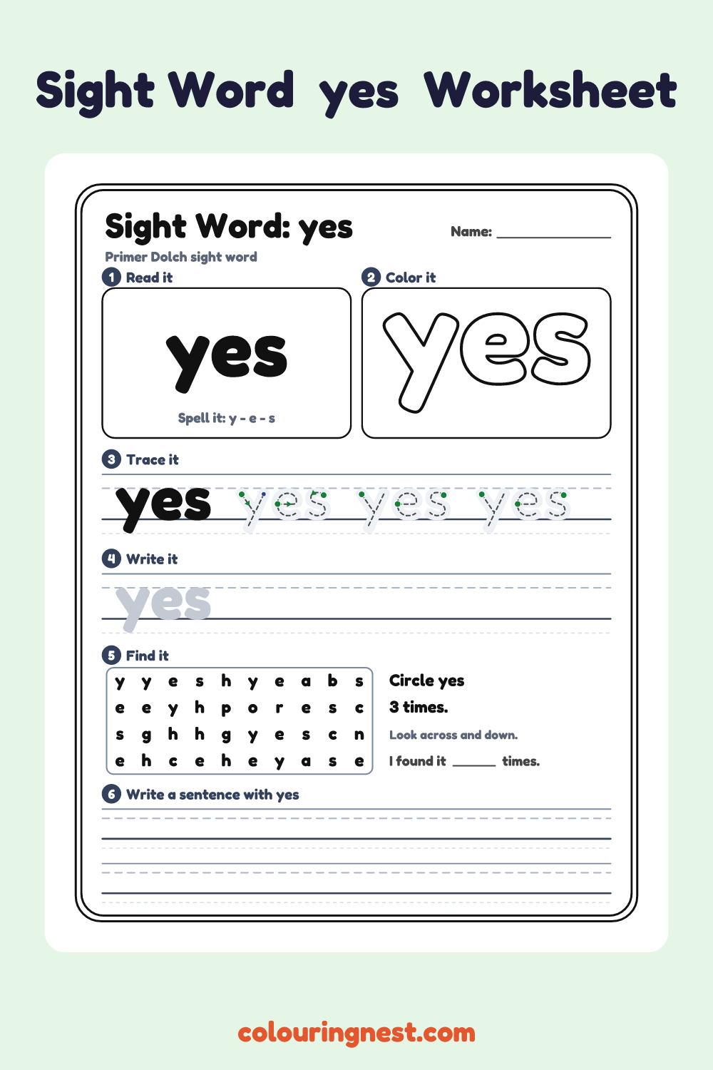“yes” sight word worksheet: read it, color it, trace it, write it, find it and use it in a sentence