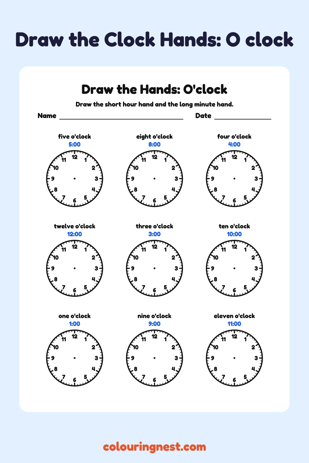 Draw the Hands: O’clock: free printable telling time worksheet from Colouring Nest