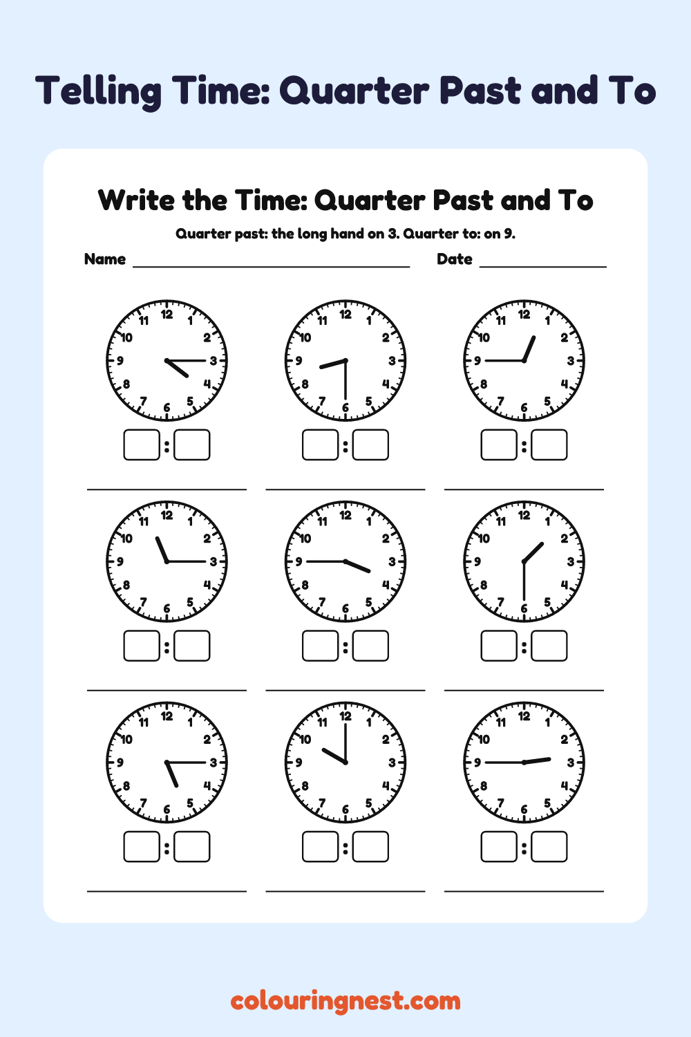 Write the Time: Quarter Past and To: free printable telling time worksheet from Colouring Nest