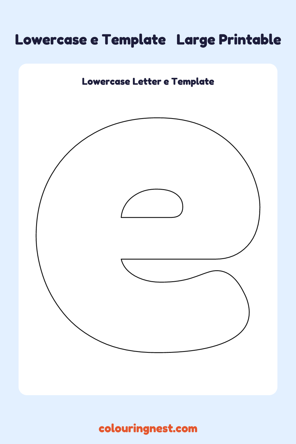 Lowercase Letter e template: large printable lowercase e outline to cut out