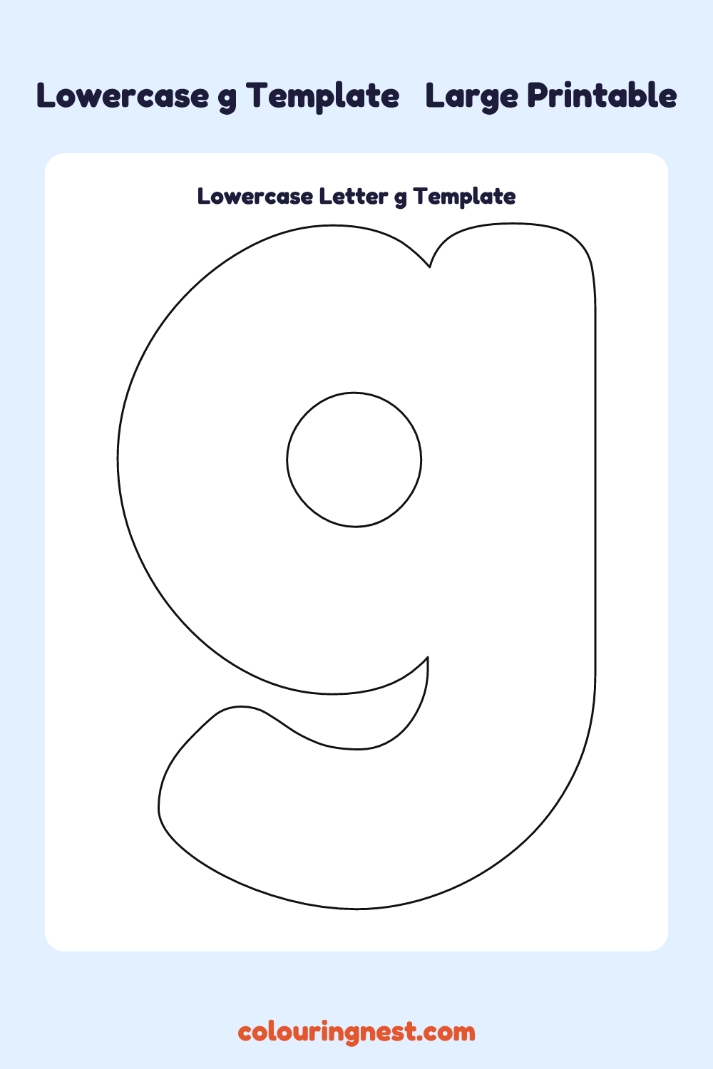 Lowercase Letter g template: large printable lowercase g outline to cut out