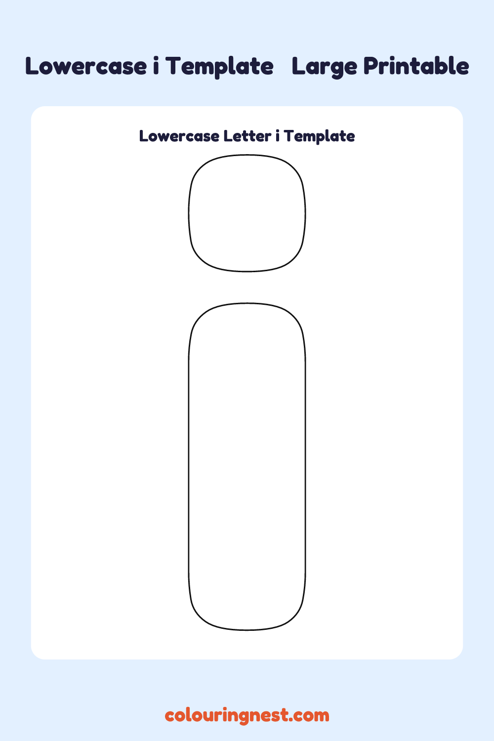 Lowercase Letter i template: large printable lowercase i outline to cut out