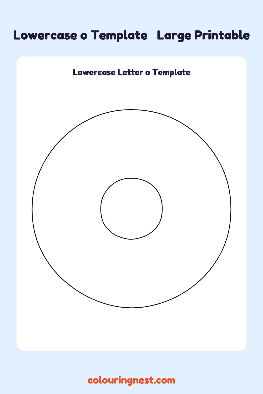 Lowercase Letter o template: large printable lowercase o outline to cut out